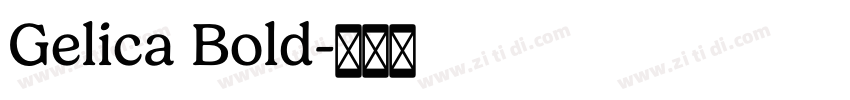 Gelica Bold字体转换
